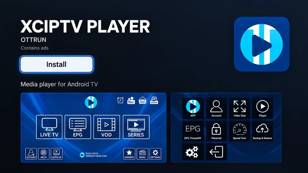 XCIPTV PLAYER by OTTRUN on Google Play with the Install button